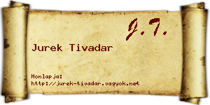 Jurek Tivadar névjegykártya